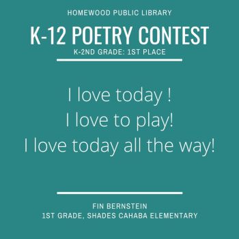1st place - K-2 - K-12 Poetry Contest
